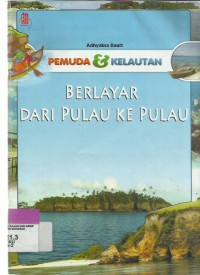 Image of Berlayar dari Pulau ke Pulau