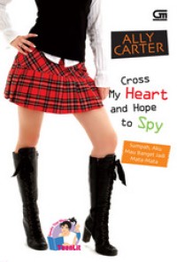 Image of Cross My Heart and Hope to Spy