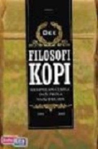 Image of Dilosofi Kopi : Kumpulan cerita dan prosa satu dekade 1995-2005